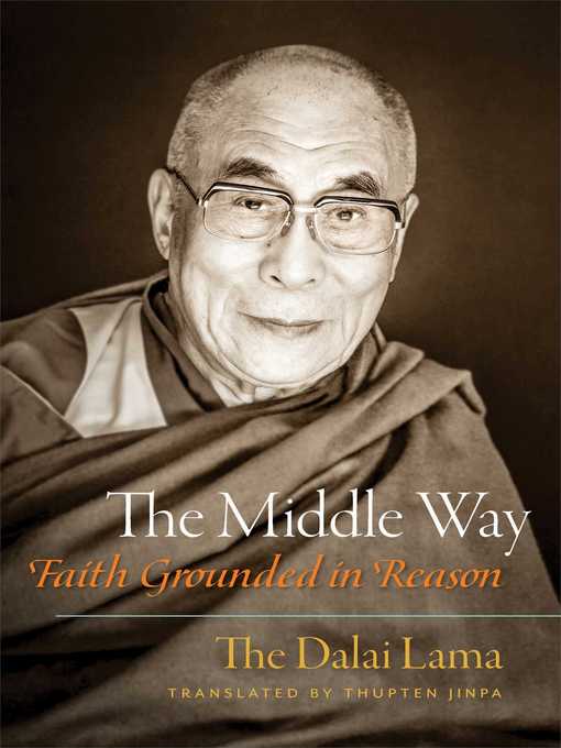 Title details for The Middle Way by Dalai Lama - Available